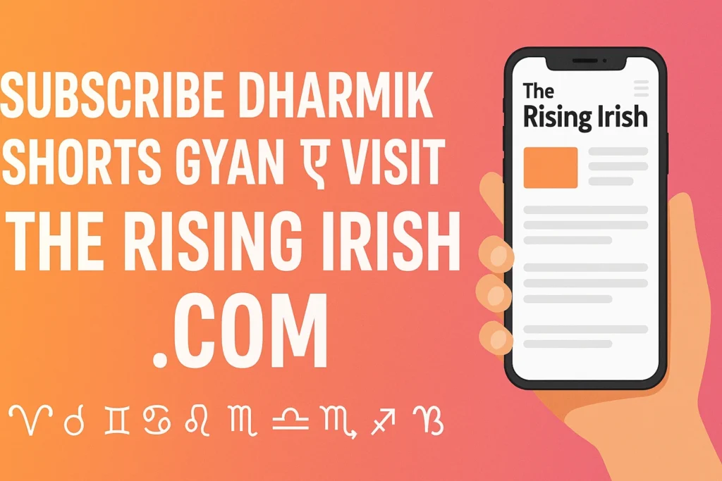 Dharmik Shorts Gyan और The Rising Irish .com के लिए CTA बैनर